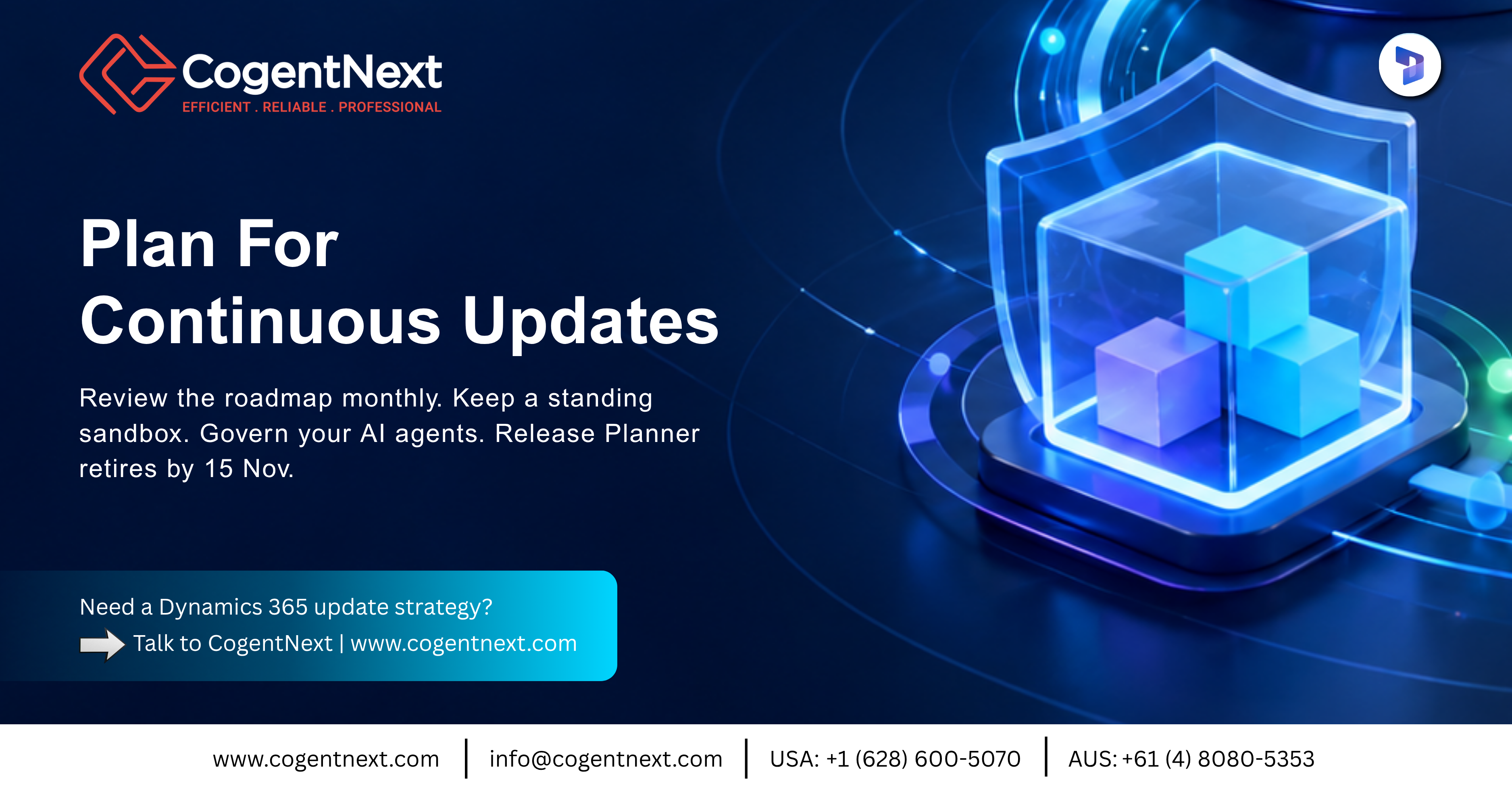 Plan for continuous Dynamics 365 updates review roadmap monthly, govern AI agents